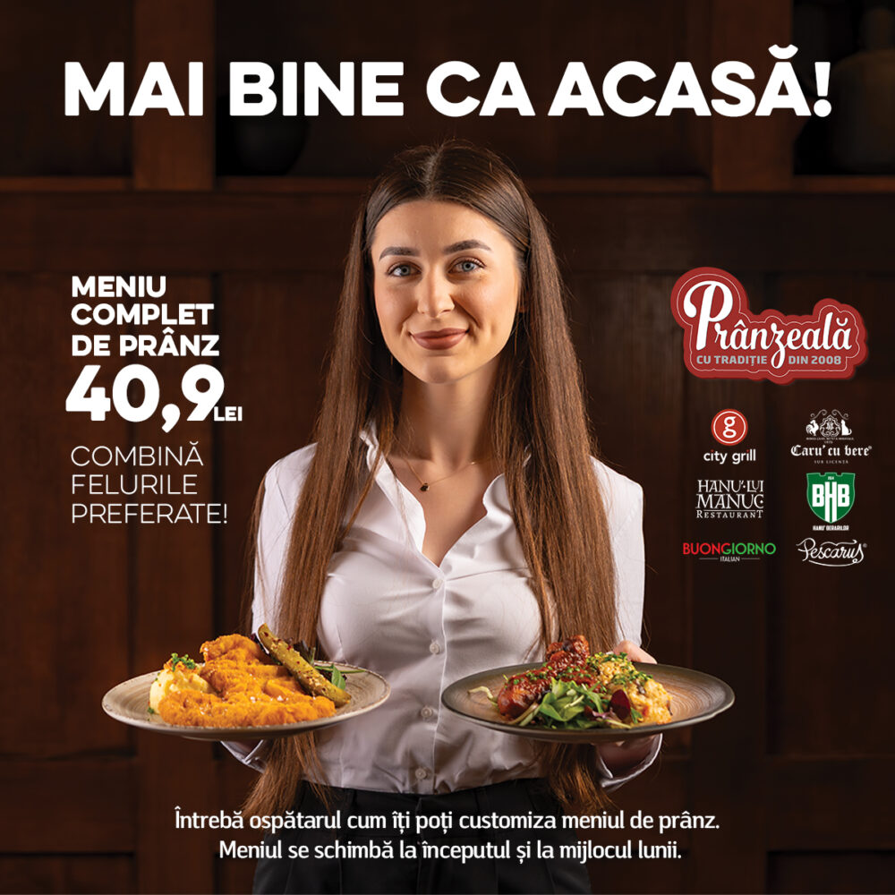 Promo banner: smiling woman holding two plates of food; text reads 'Mai bine ca acasă!' and 'Meniu complet de prânz 40,9 lei' with logos on the right.